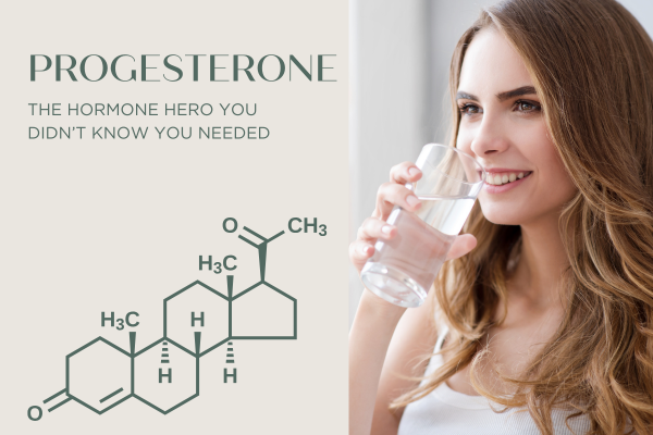 Progesterone: The Hormone Hero You Didn't Know You Needed