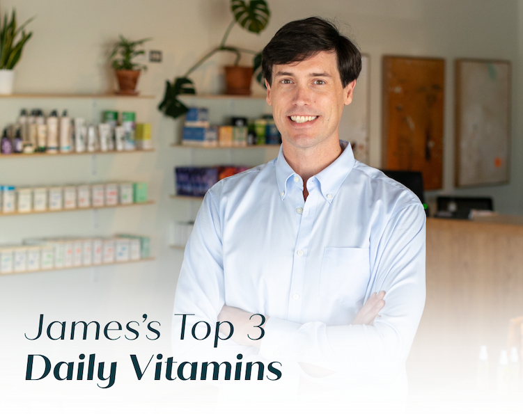 James’s Daily Essentials: 3 Vitamins That Make a Difference