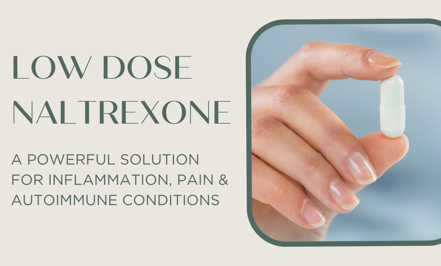 Low Dose Naltrexone: A Powerful Solution