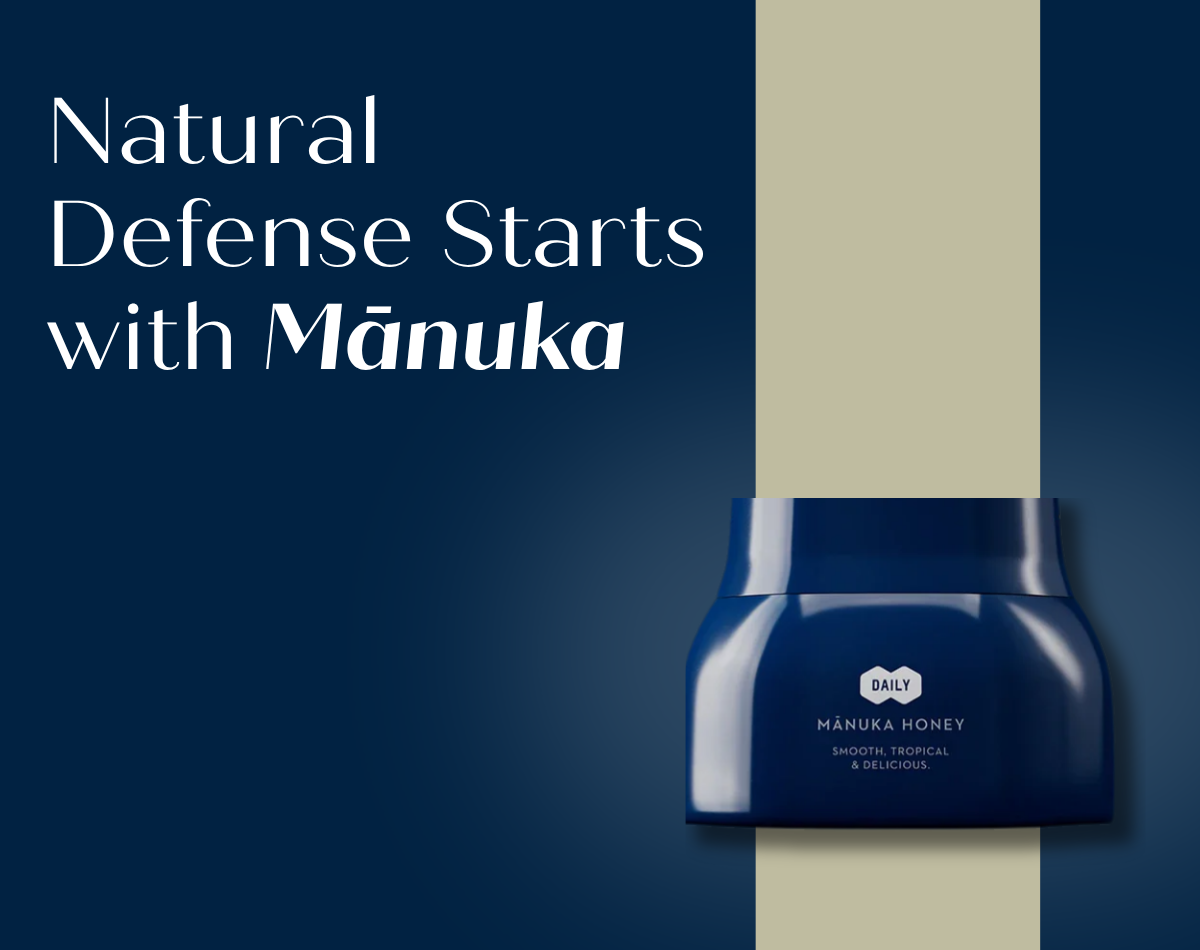 Meet Nature’s Gold Standard  for Immune Support: Manuka Honey